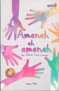 Image of Amanah oh amanah : dan sebelas kisah lainnya