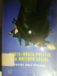 Image of Hantu-Hantu Politik dan Matinya Sosial