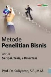Image of Metode penelitian bisnis: untuk skripsi, tesis dan disertasi