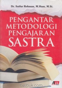 Image of Pengantar Metodologi pengajaran sastra